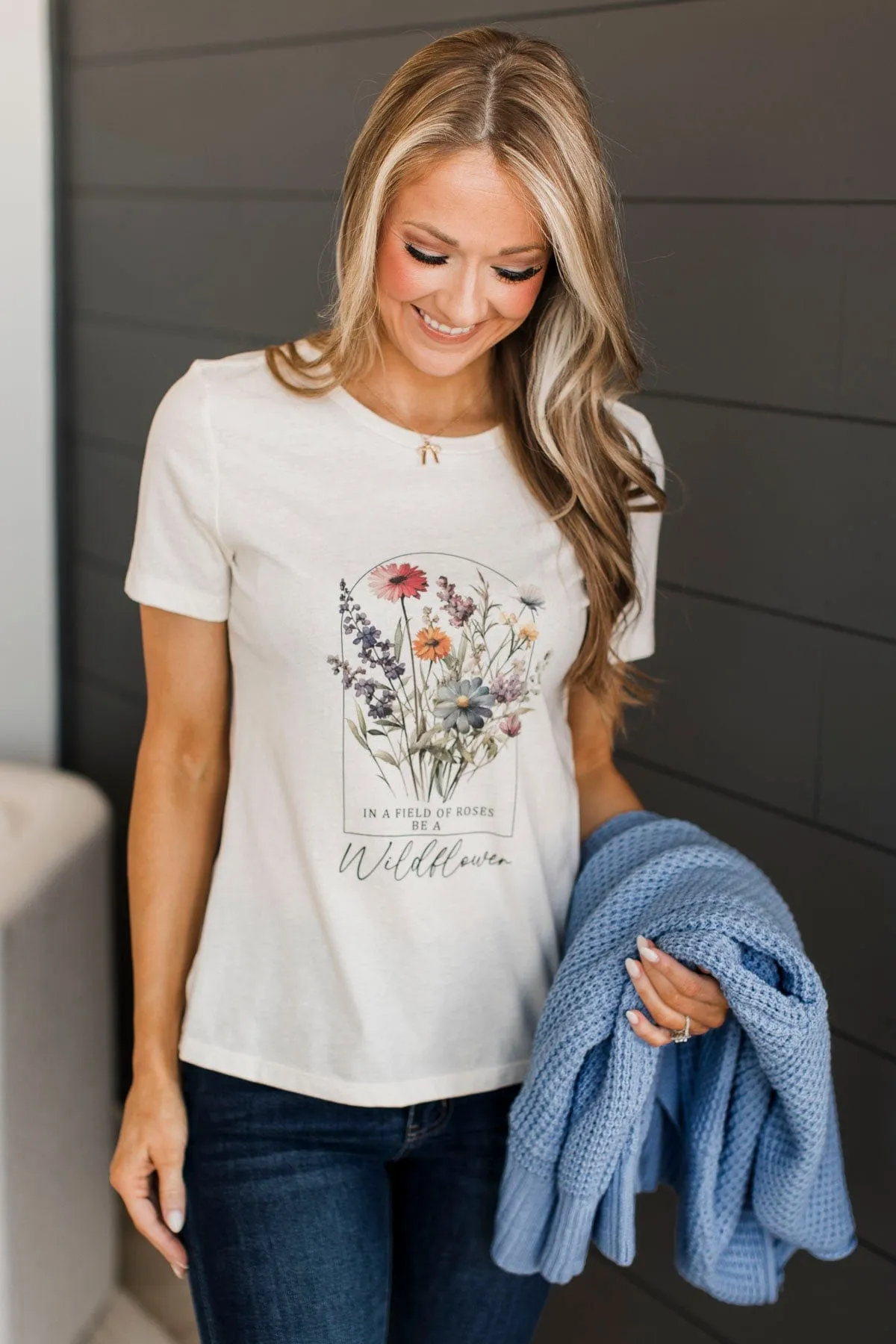 In A Field Of Roses, Be A Wildflower Graphic Tee- Natural